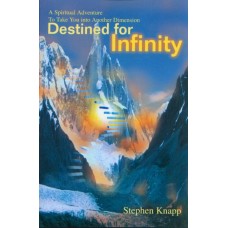 Destined for Infinity : A spiritual advernture for Infinity 